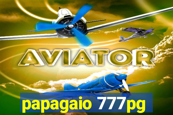 papagaio 777pg